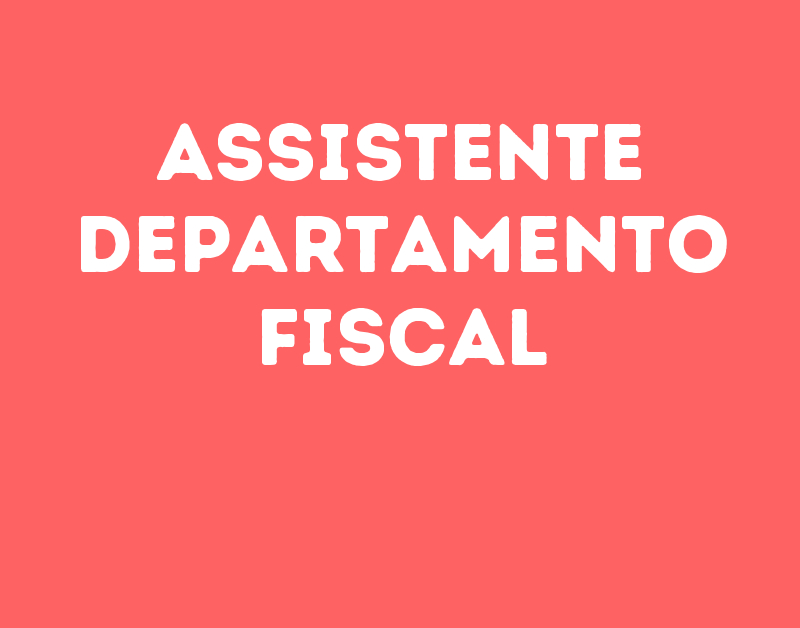 Assistente Departamento Fiscal-São José Dos Campos - Sp 1 Assistente Departamento Fiscal-São José Dos Campos - Sp 1