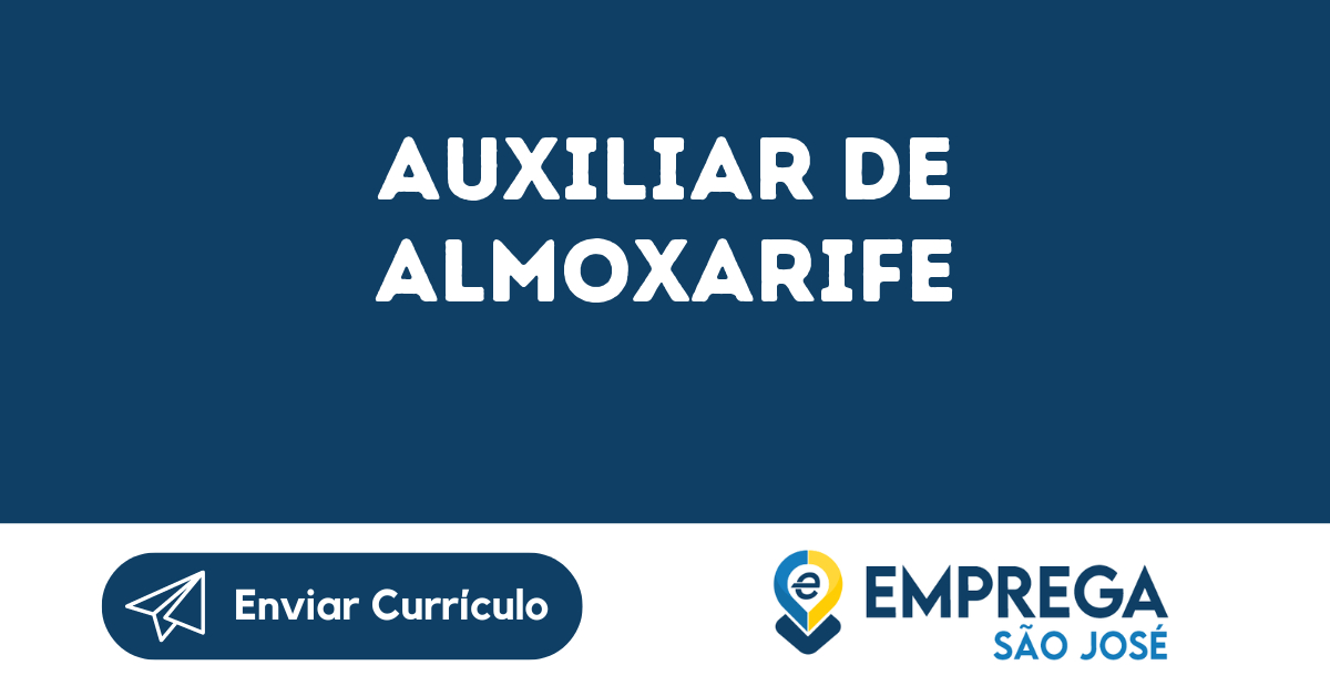 Auxiliar De Almoxarife-São José Dos Campos - Sp 7