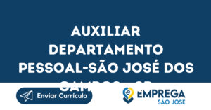 Auxiliar Departamento Pessoal-São José Dos Campos - Sp 12