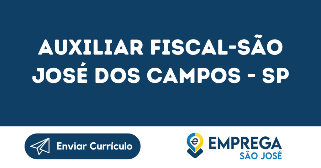 Auxiliar Fiscal-São José Dos Campos - Sp 1 Auxiliar Fiscal-São José Dos Campos - Sp 1