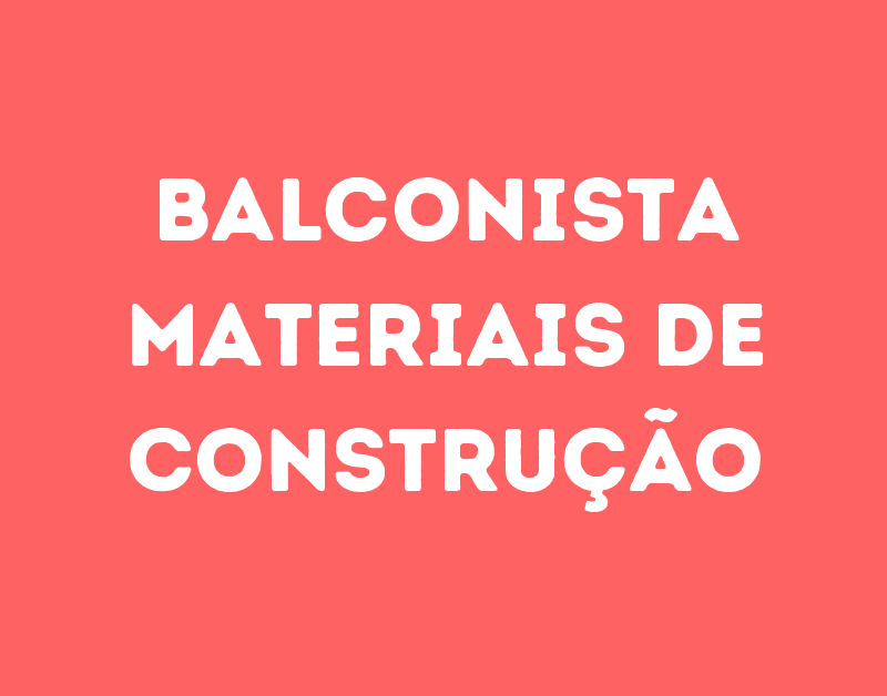 Balconista Materiais De Construção-São José Dos Campos - Sp 233