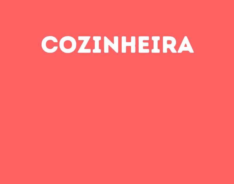 Cozinheira-São José Dos Campos - Sp 1 Cozinheira-São José Dos Campos - Sp 1