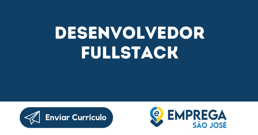 Desenvolvedor Fullstack-São José Dos Campos - Sp 1