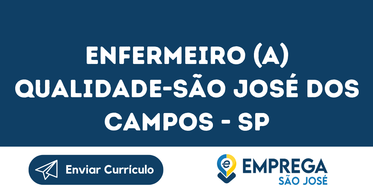 Enfermeiro (A) Qualidade-São José Dos Campos - Sp 35