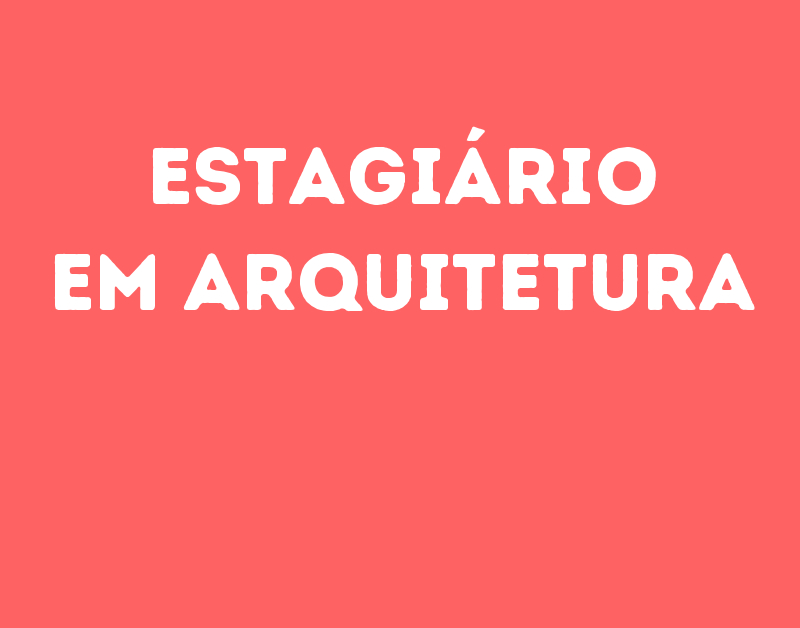 Estagiário Em Arquitetura-São José Dos Campos - Sp 1