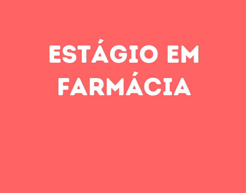 Estágio Em Farmácia-São José Dos Campos - Sp 1 Estágio Em Farmácia-São José Dos Campos - Sp 1