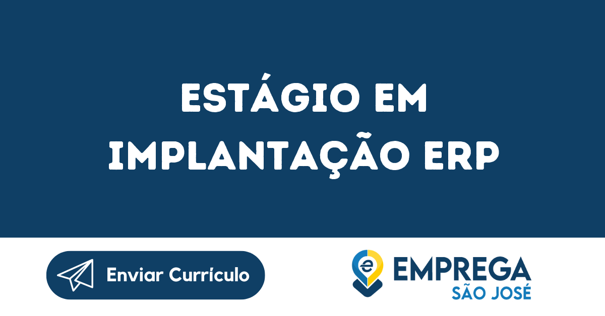 Estágio Em Implantação Erp-São José Dos Campos - Sp 163