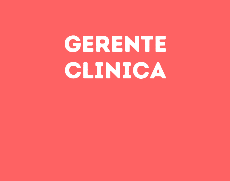 Gerente Clinica-São José Dos Campos - Sp 1