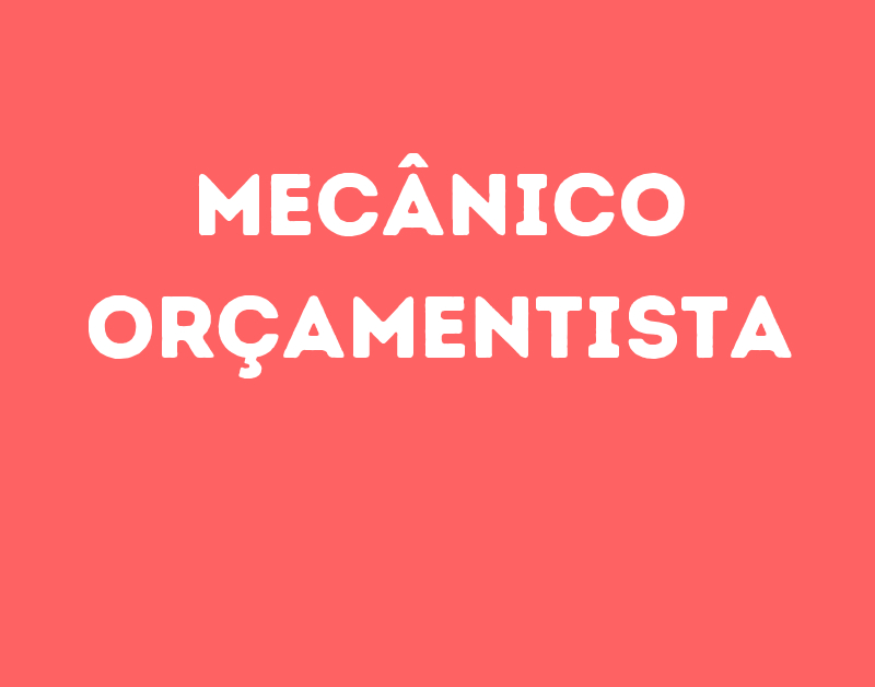 Mecânico Orçamentista -São José Dos Campos - Sp 1