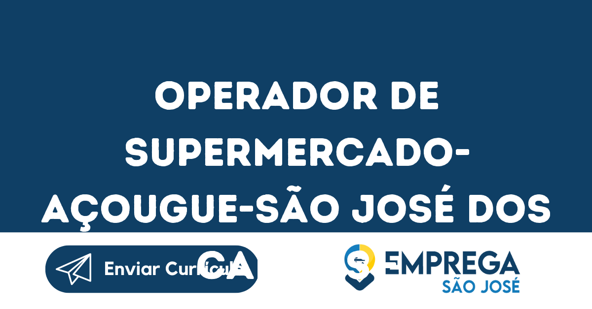 Operador De Supermercado- Açougue-São José Dos Campos - Sp 67