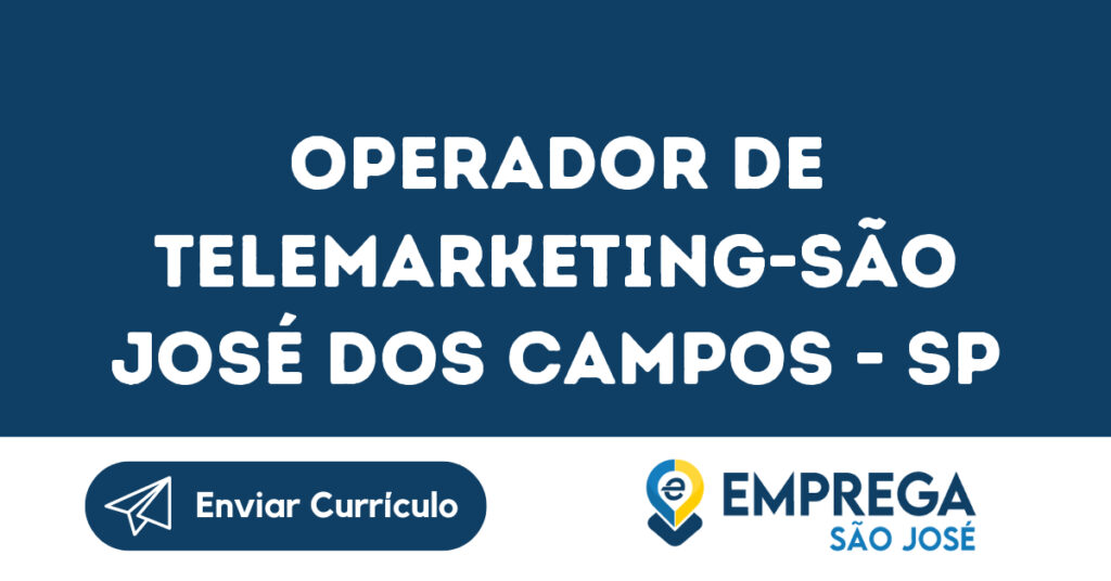 Operador De Telemarketing-São José Dos Campos - Sp 1