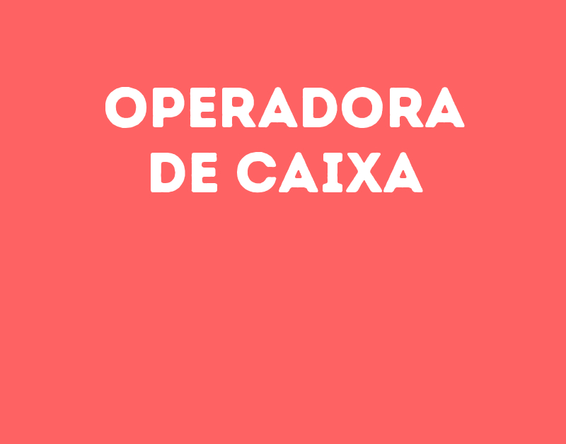 Operadora De Caixa-São José Dos Campos - Sp 1