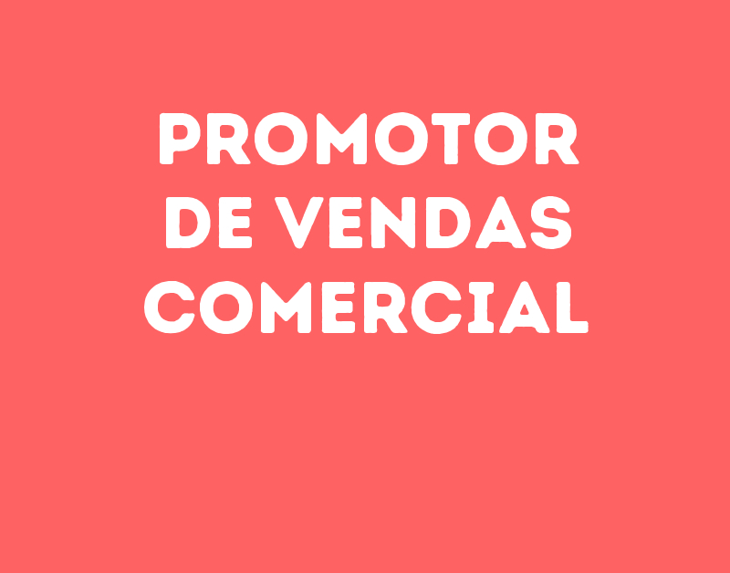 Promotor De Vendas Comercial-São José Dos Campos - Sp 41