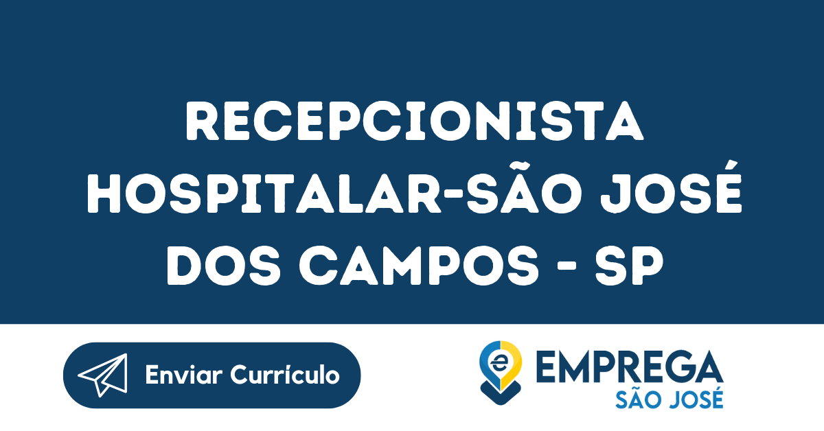 Recepcionista Hospitalar-São José Dos Campos - Sp 61