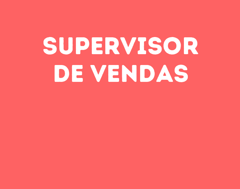Supervisor De Vendas-Jacarei - Sp 277