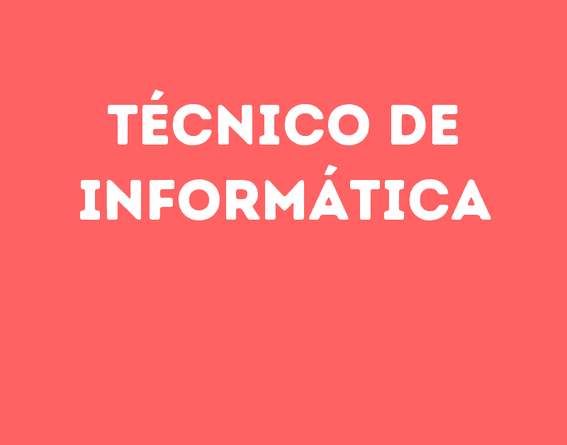 Técnico De Informática-São José Dos Campos - Sp 1 Técnico De Informática-São José Dos Campos - Sp 1