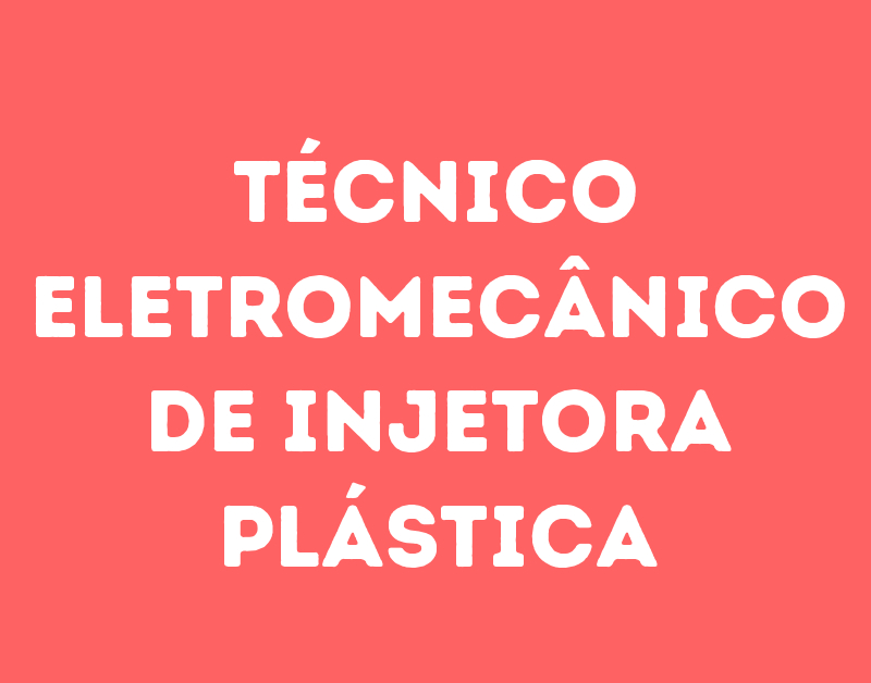 Técnico Eletromecânico De Injetora Plástica-Jacarei - Sp 1