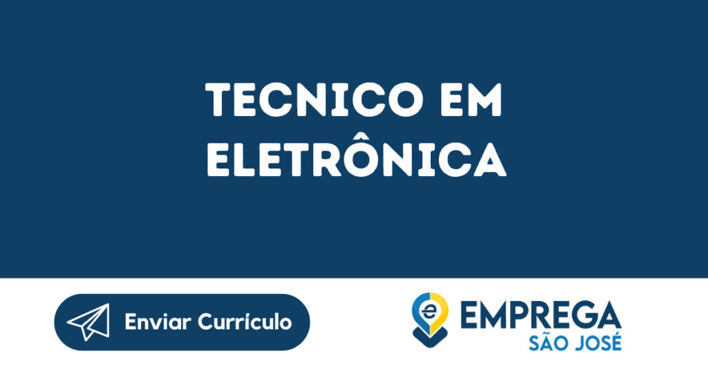 Tecnico Em Eletrônica-São José Dos Campos - Sp 1