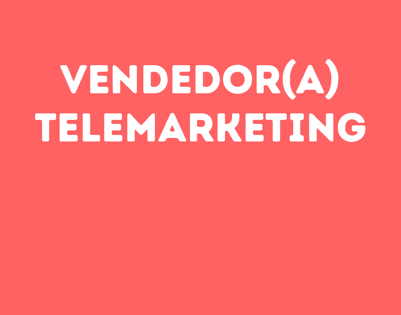 Vendedor(A) Telemarketing-São José Dos Campos - Sp 1