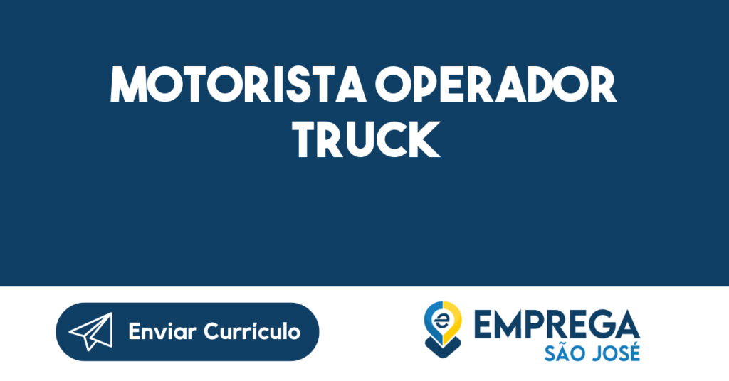 Motorista Operador Truck-São José Dos Campos - Sp 1