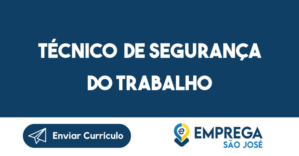 Técnico De Segurança Do Trabalho-Caçapava - Sp 1 Técnico De Segurança Do Trabalho-Caçapava - Sp 1