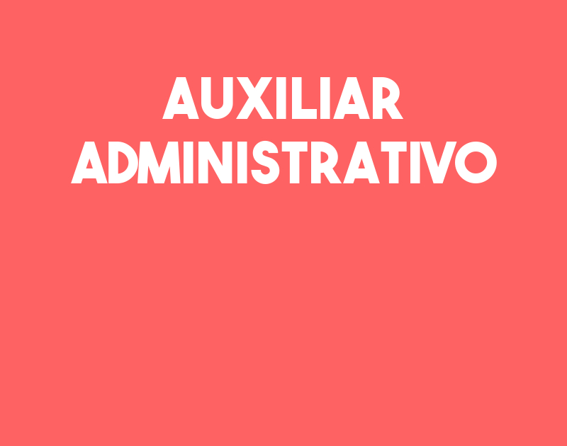 Auxiliar Administrativo-São José Dos Campos - Sp 1 Auxiliar Administrativo-São José Dos Campos - Sp 1