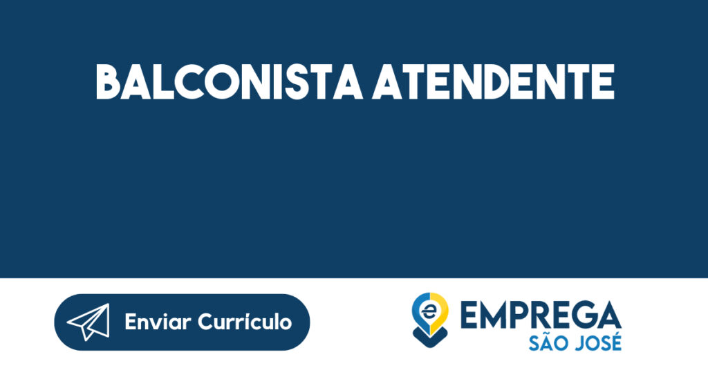 Balconista Atendente-São José Dos Campos - Sp 1