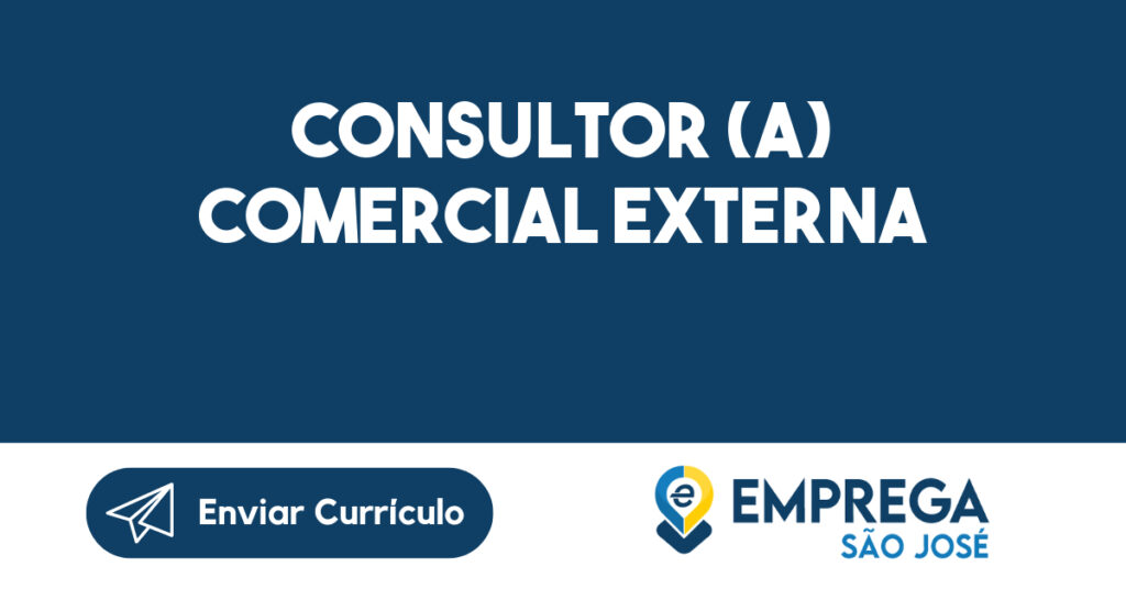 Consultor (A) Comercial Externa-São José Dos Campos - Sp 1 Consultor (A) Comercial Externa-São José Dos Campos - Sp 1
