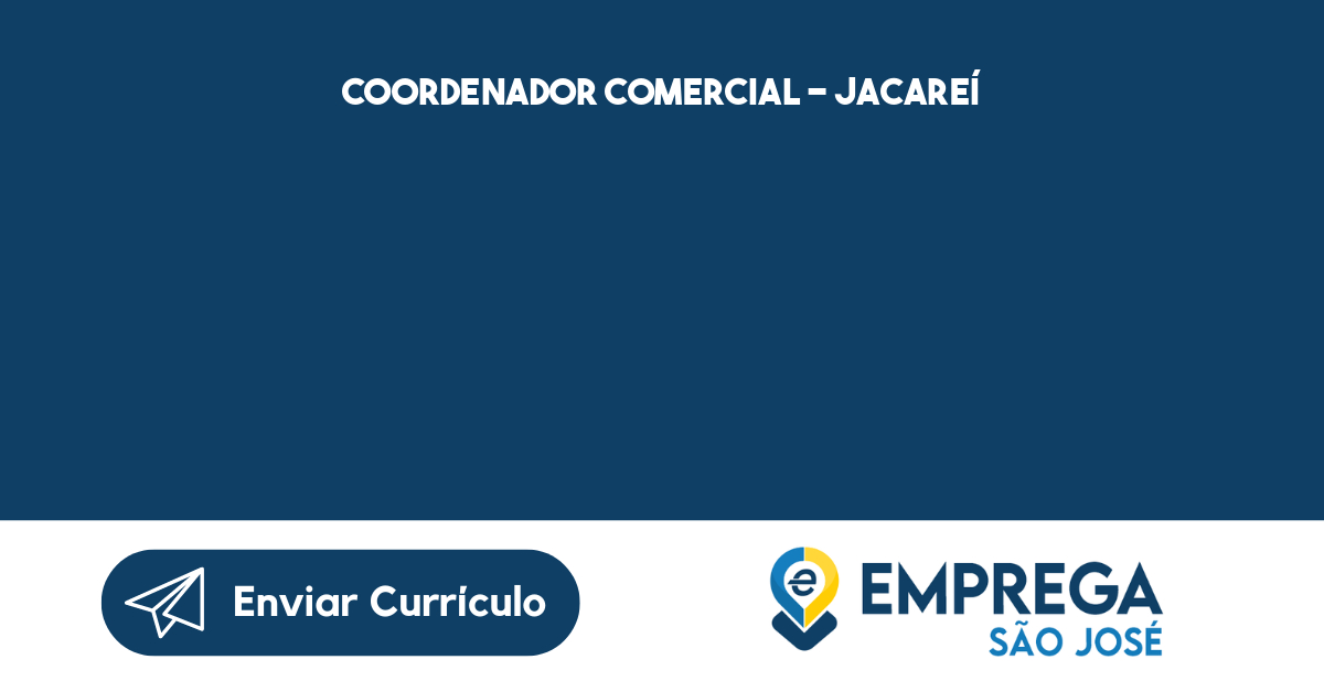 Coordenador Comercial - Jacareí-Jacarei - Sp 21