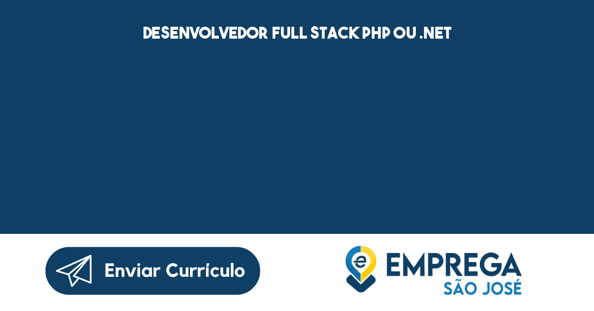 Desenvolvedor Full Stack Php Ou .Net-São José Dos Campos - Sp 5