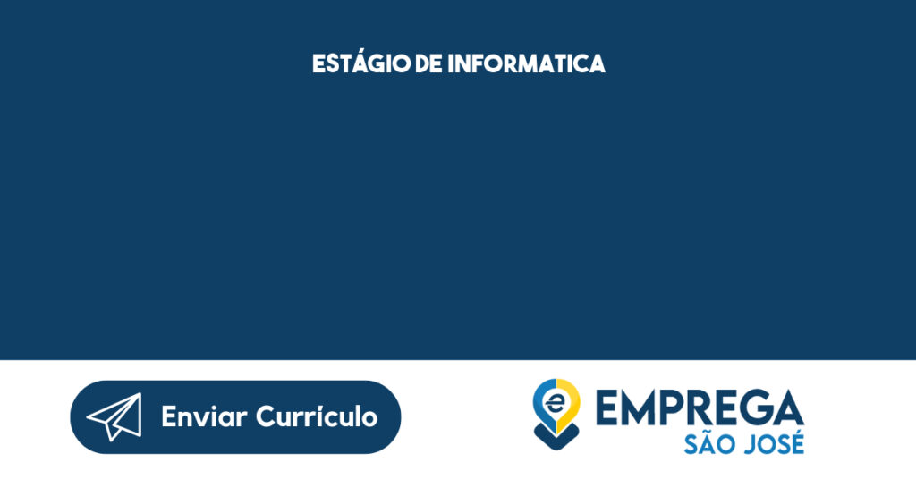 Estágio De Informatica-São José Dos Campos - Sp 1