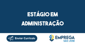Estágio Em Administração-São José Dos Campos - Sp 1