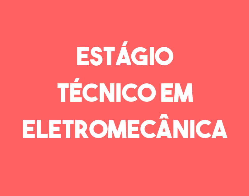 Estágio Técnico Em Eletromecânica-Jacarei - Sp 1