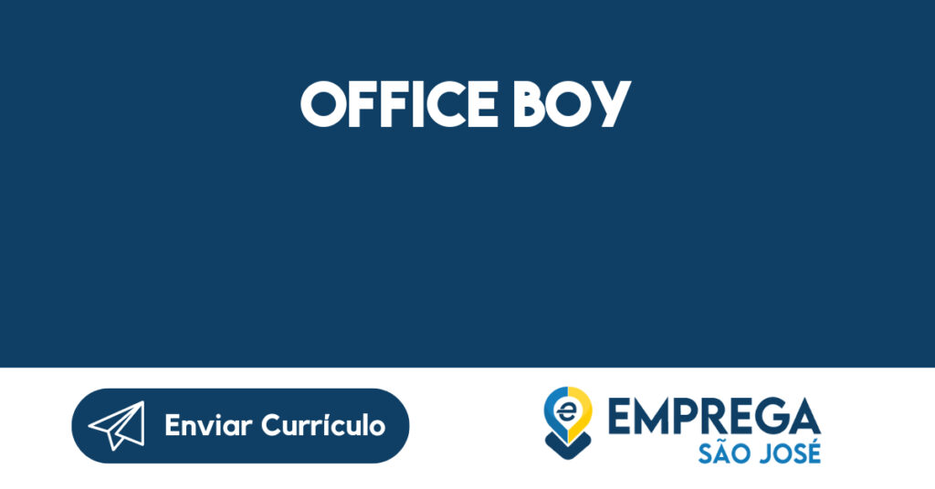 Office Boy-São José Dos Campos - Sp 1 Office Boy-São José Dos Campos - Sp 1