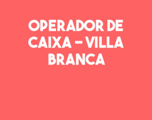 Operador De Caixa - Villa Branca-Jacarei - Sp 1