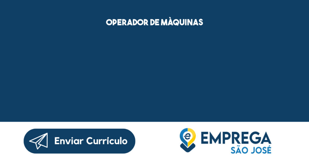 Operador De Màquinas-São José Dos Campos - Sp 1