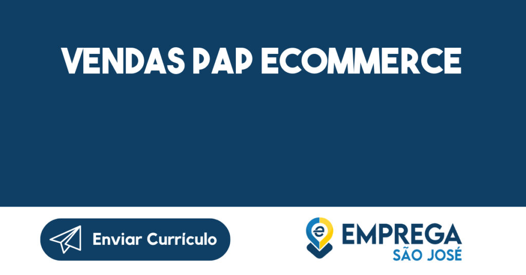 Vendas Pap Ecommerce-São José Dos Campos - Sp 1