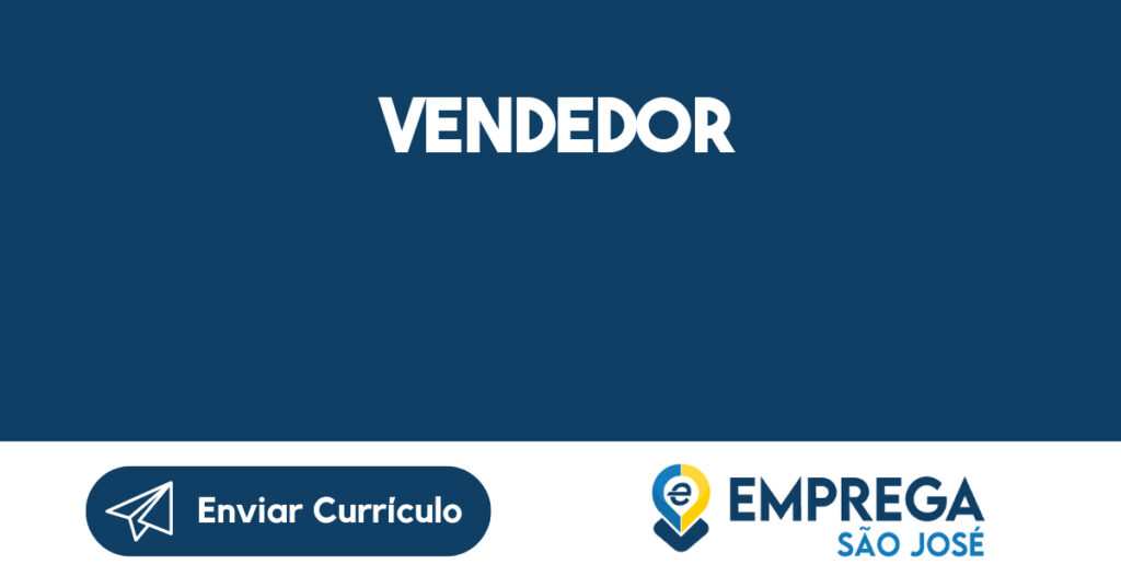 Vendedor-São José Dos Campos - Sp 1 Vendedor-São José Dos Campos - Sp 1