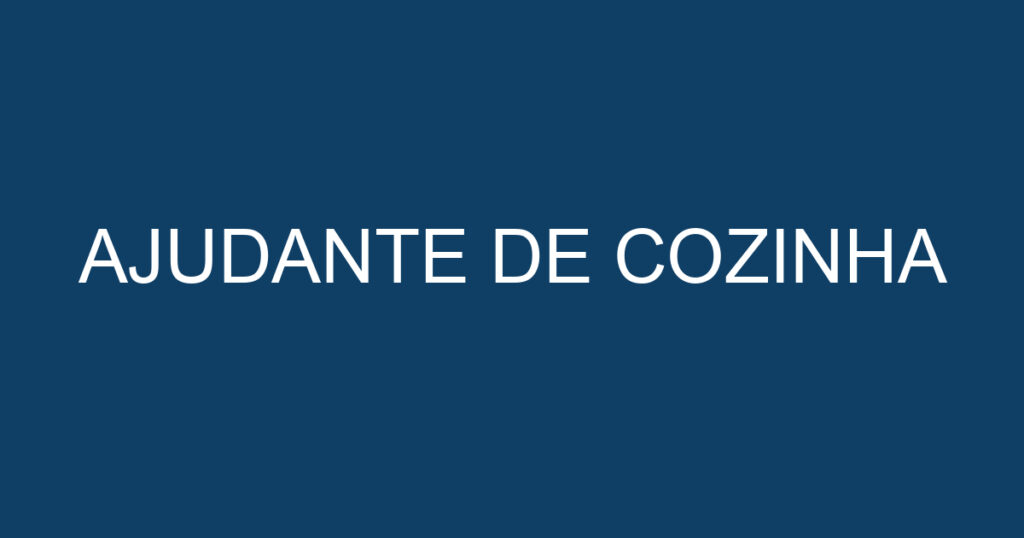 Ajudante De Cozinha 1 Ajudante De Cozinha 1