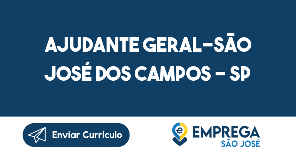 Ajudante Geral-São José Dos Campos - Sp 1
