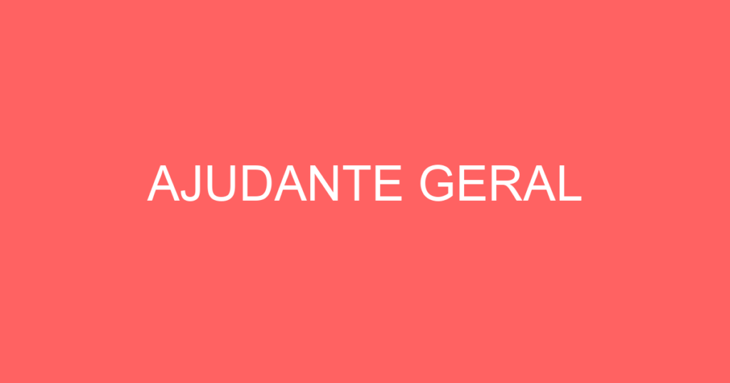 Ajudante Geral-Caçapava - Sp 1 Ajudante Geral-Caçapava - Sp 1