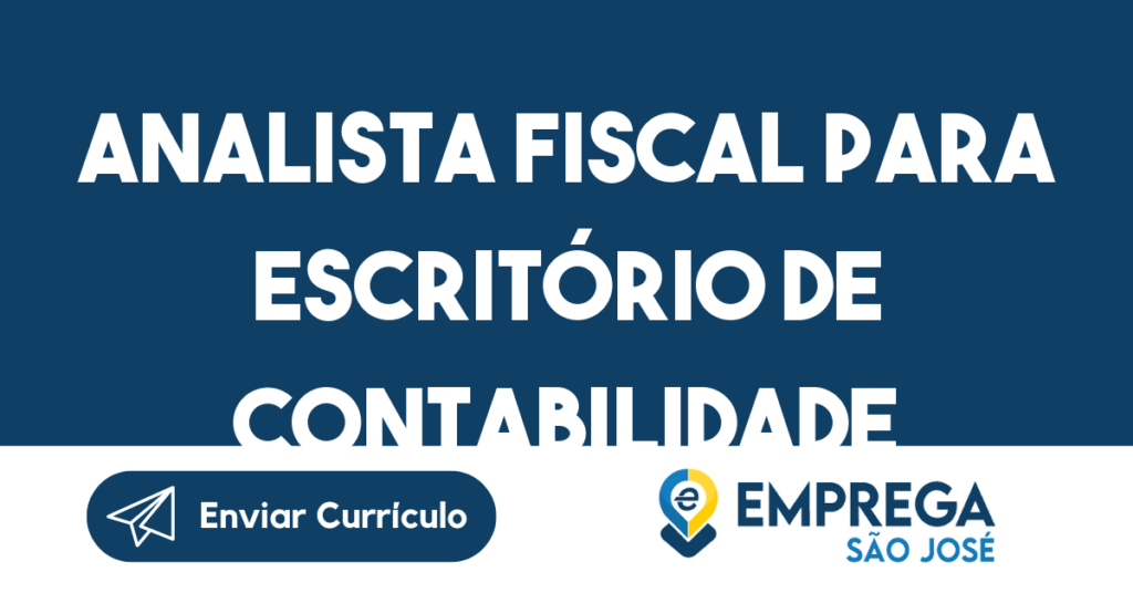 Analista Fiscal Para Escritório De Contabilidade-São José Dos Campos - Sp 1