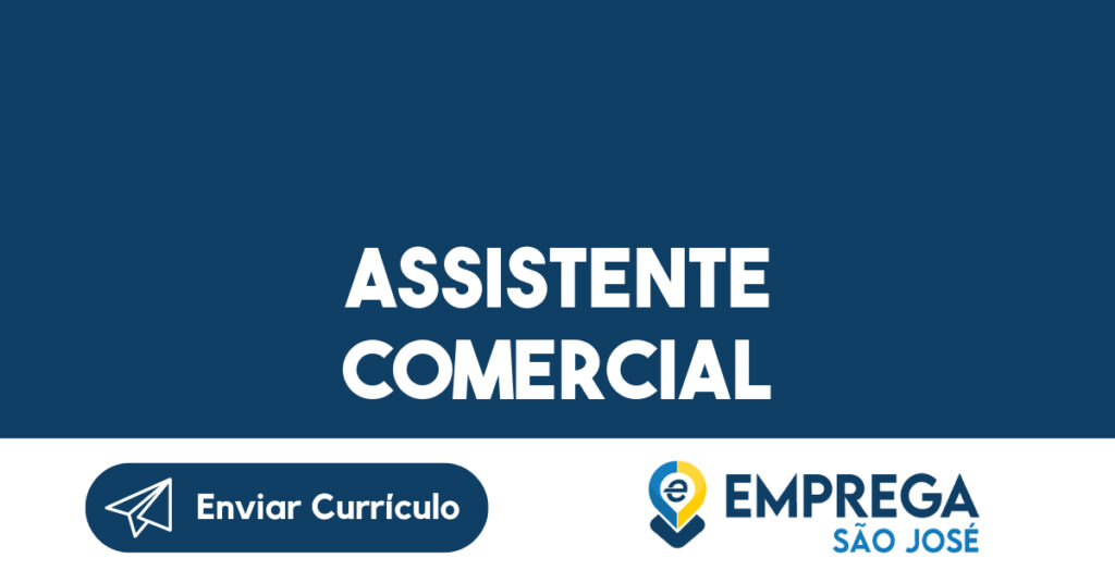Assistente Comercial -São José Dos Campos - Sp 1