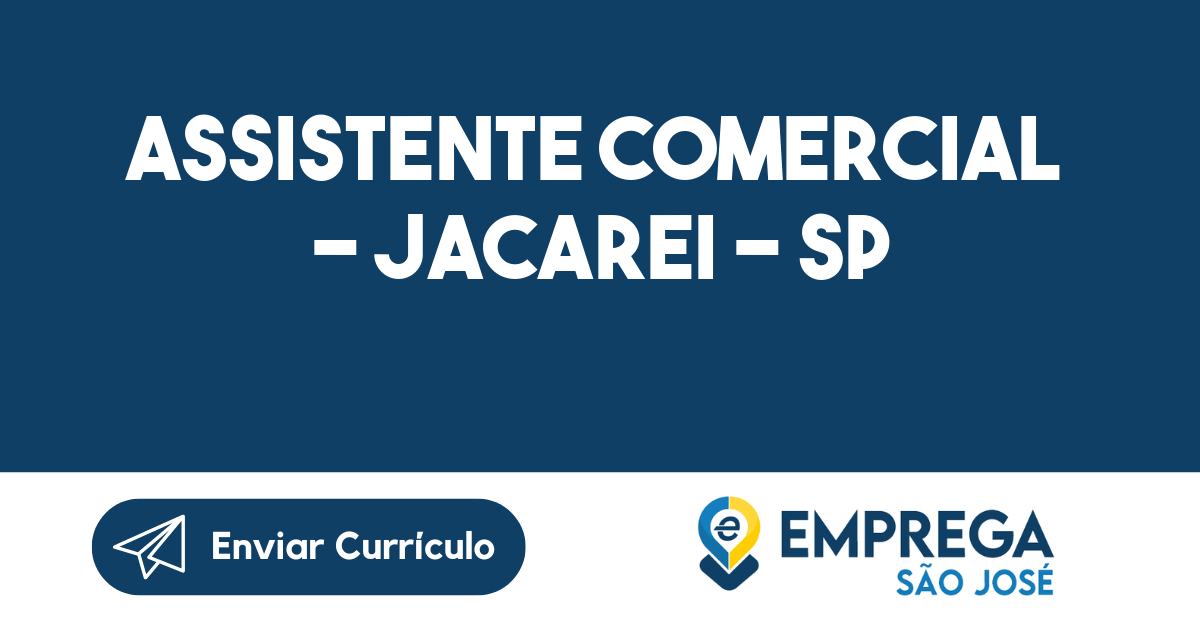 Assistente Comercial - Jacarei - Sp 9