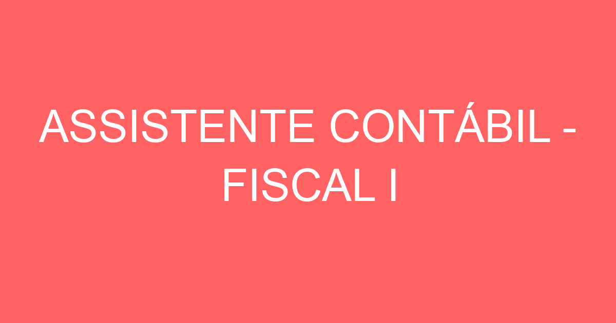 Assistente Contábil - Fiscal I-São José Dos Campos - Sp 131