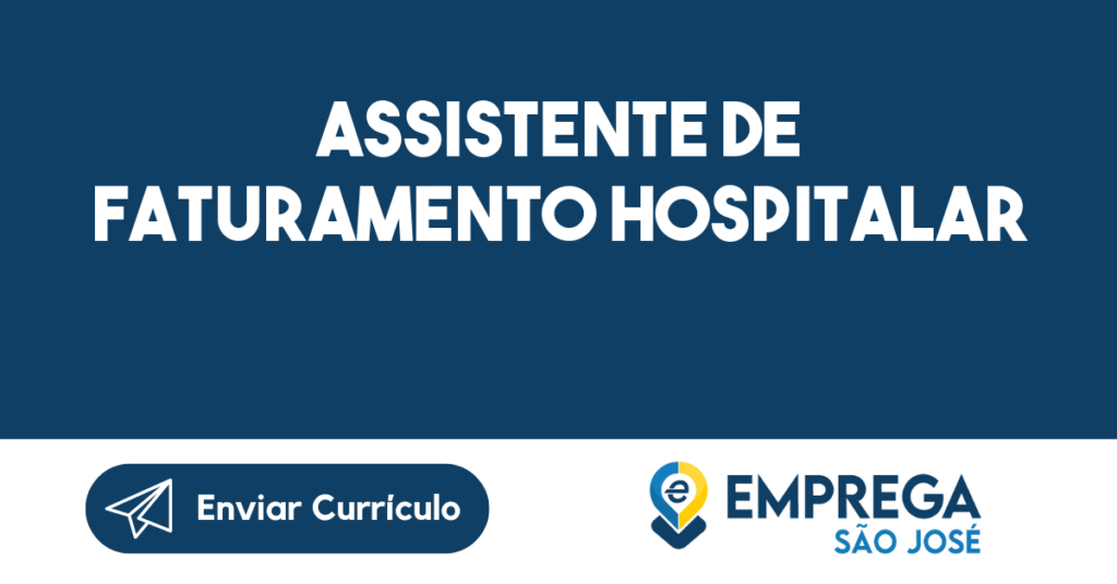 Assistente De Faturamento Hospitalar-São José Dos Campos - Sp 1