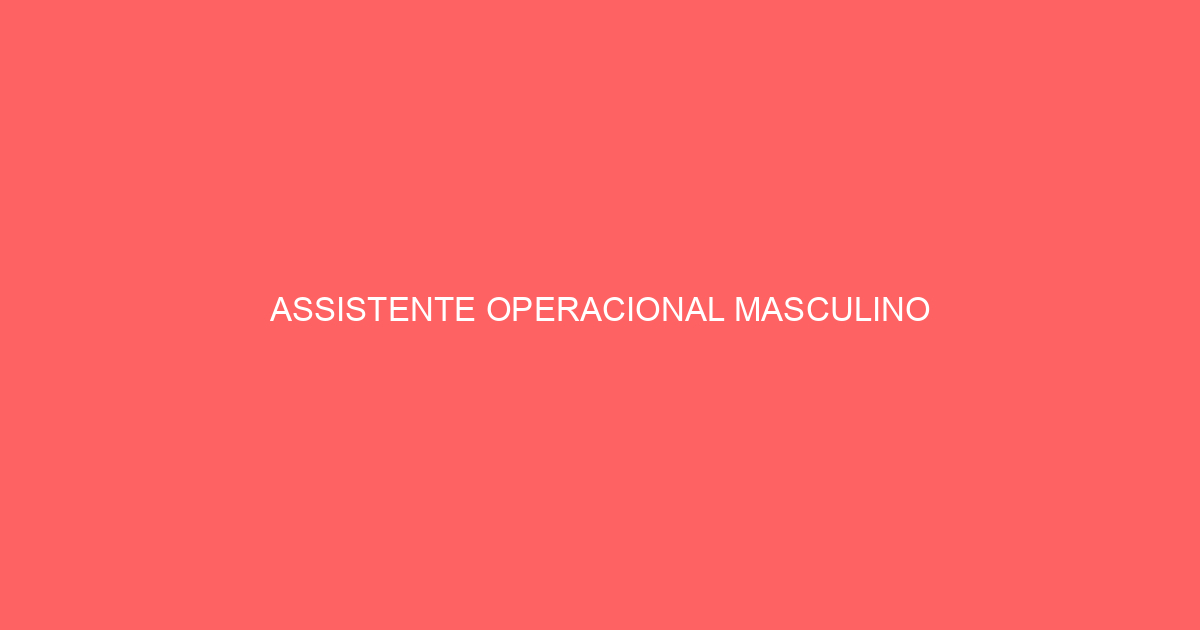 Assistente Operacional Masculino-São José Dos Campos - Sp 5
