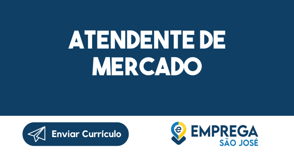 Atendente De Mercado-São José Dos Campos - Sp 1 Atendente De Mercado-São José Dos Campos - Sp 1