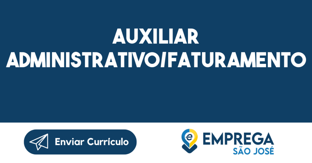 Auxiliar Administrativo/Faturamento-Jacarei - Sp 1