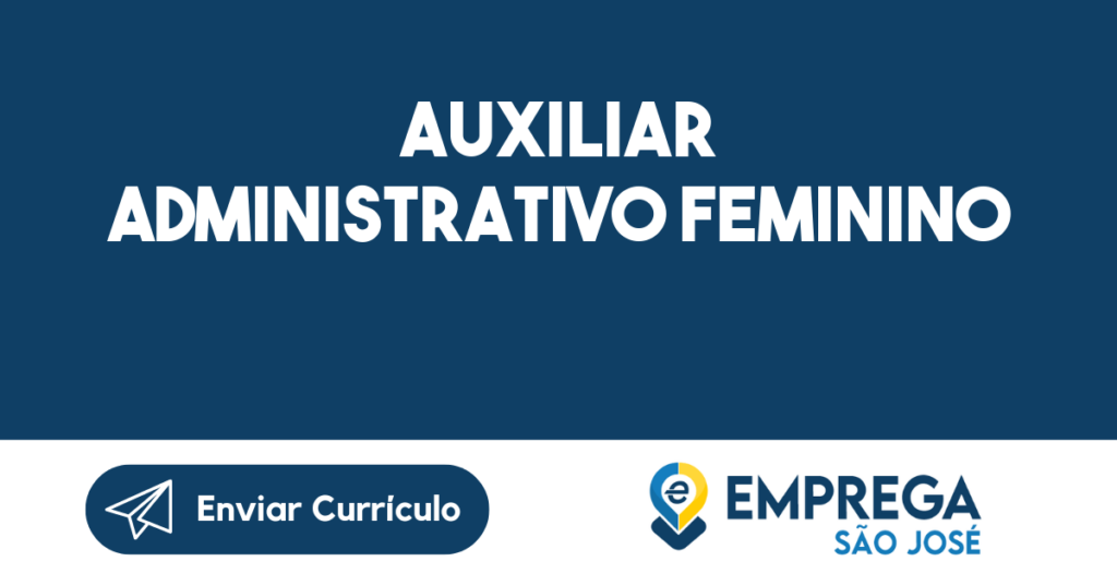 Auxiliar Administrativo Feminino-São José Dos Campos - Sp 1